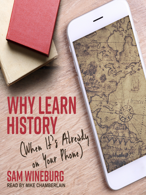 Title details for Why Learn History by Sam Wineburg - Available